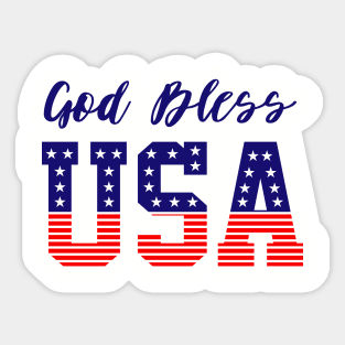 God Bless USA 4th of July-Happy Independence Day- USA day Sticker